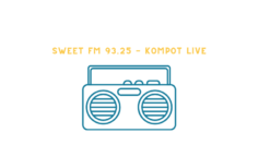 Sweet FM 93.25 – Kompot live